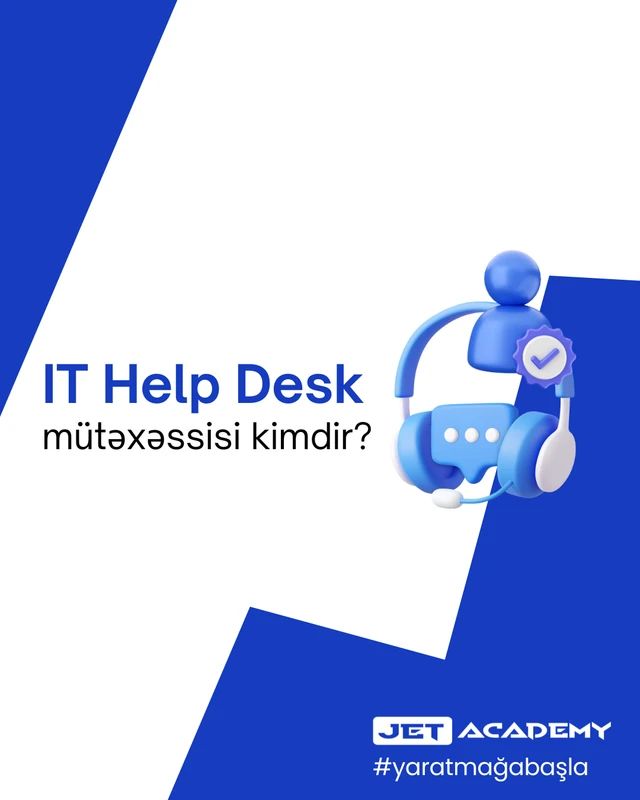 IT Help Desk Mütəxəssisi Kimdir?